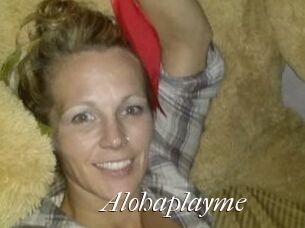 Alohaplayme