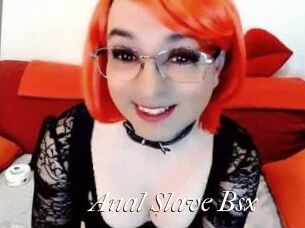 Anal_Slave_Bsx Cam Sexy