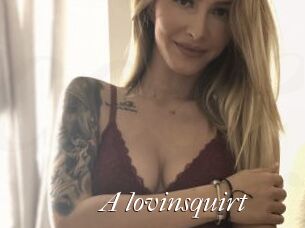 A_lovinsquirt