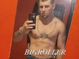 BIGROLLER