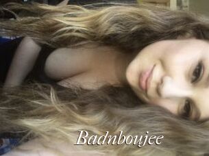 Badnboujee
