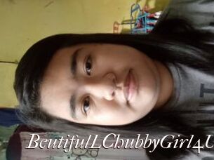 BeutifulLChubbyGirl4U