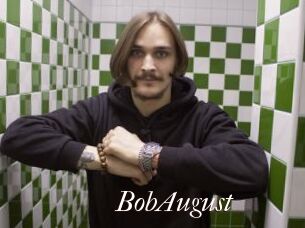 BobAugust