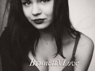 BrunettXLove