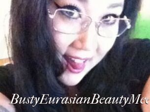 BustyEurasianBeautyMeela