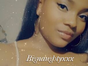 Bignaughtyxxx