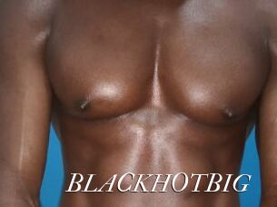 BLACKHOTBIG