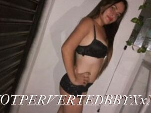 CUTEHOTPERVERTEDBBYXxX