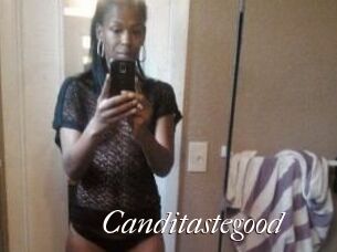 Canditastegood