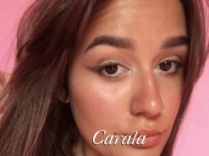 Carala