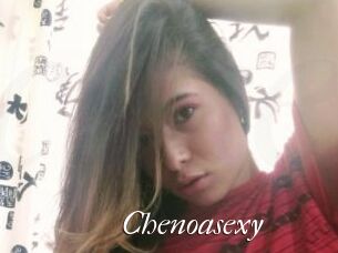 Chenoasexy