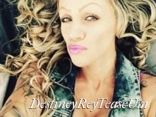 DestineyRey_TeaseUm