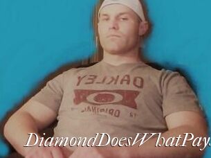 DiamondDoesWhatPays