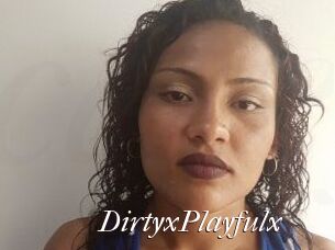 DirtyxPlayfulx
