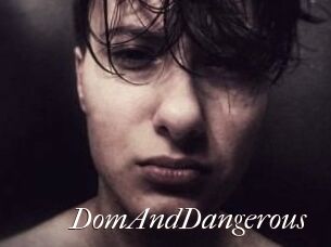 DomAndDangerous