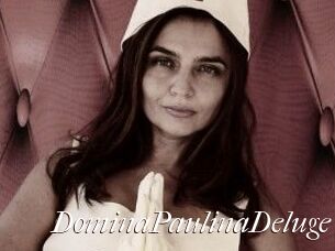 DominaPaulinaDeluge