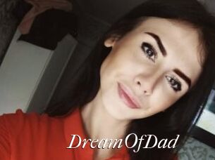 DreamOfDad