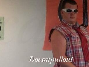 Doesntpullout