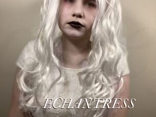 ECHANTRESS