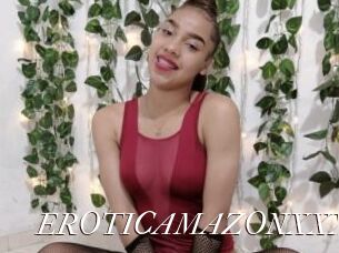 EROTICAMAZONXXX Cam Sexy