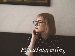 EricaInteresting