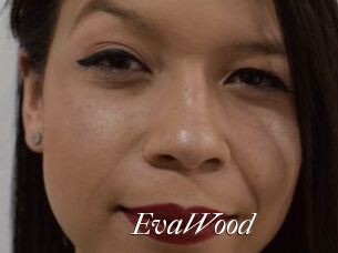 EvaWood