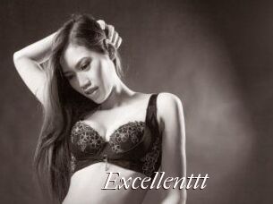 Excellenttt