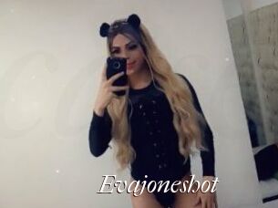 evajoneshot Cam Sexy