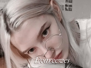 Evareewes