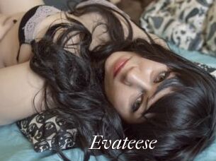 Evateese