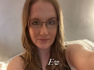 Ew