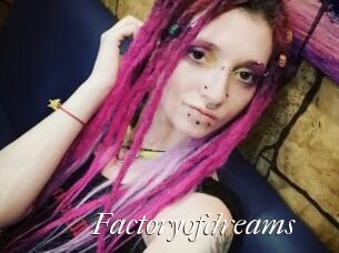 Factoryofdreams