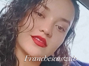 Franchescaswith