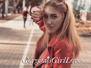GorgeousGirlLove
