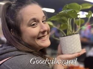 Goodvibesgurl
