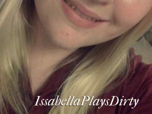 IssabellaPlaysDirty