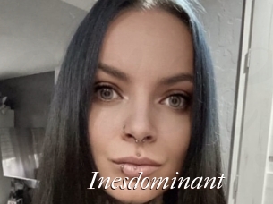 Inesdominant