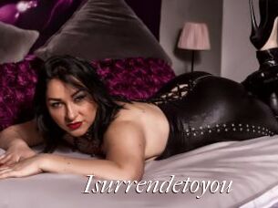 Isurrendetoyou