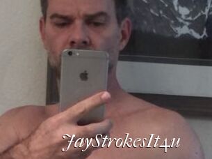 JayStrokesIt4u