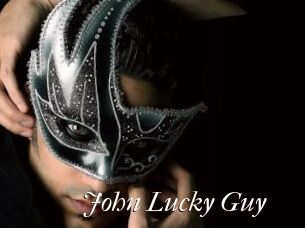 John_Lucky_Guy