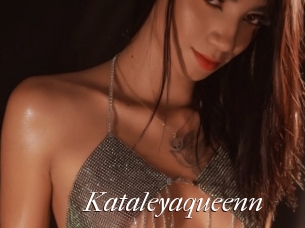 Kataleyaqueenn