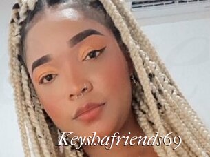 Keyshafriends69