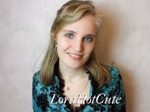 LoraHotCute