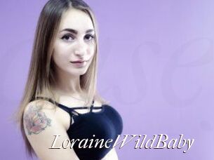 LoraineWildBaby