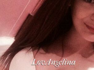 Lov_Angelina Cam Sexy