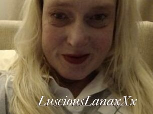 LusciousLanaxXx