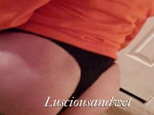 Lusciousandwet