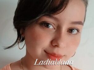 Ladiablaaa