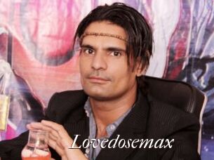 Lovedosemax