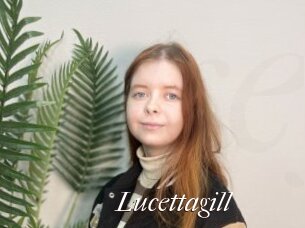 Lucettagill